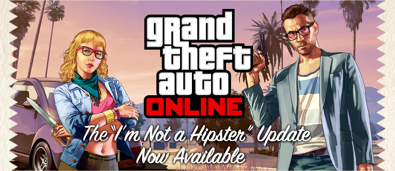Grand Theft Auto Online - The High Life Update Now Available
